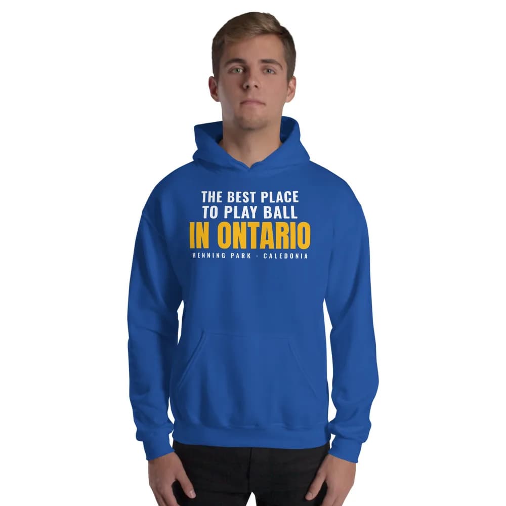 The Best Place to Play Ball in Ontario Hoodie in Royal